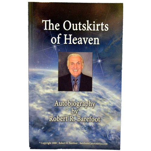 The Outskirts Of Heaven - The Story Of Bob Barefoot